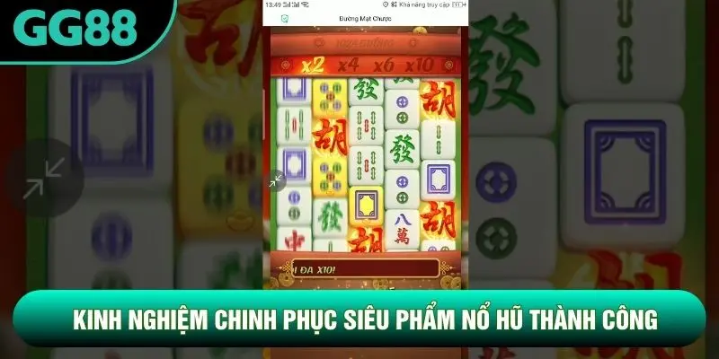 Kinh nghiệm chinh phục siêu phẩm nổ hũ thành công